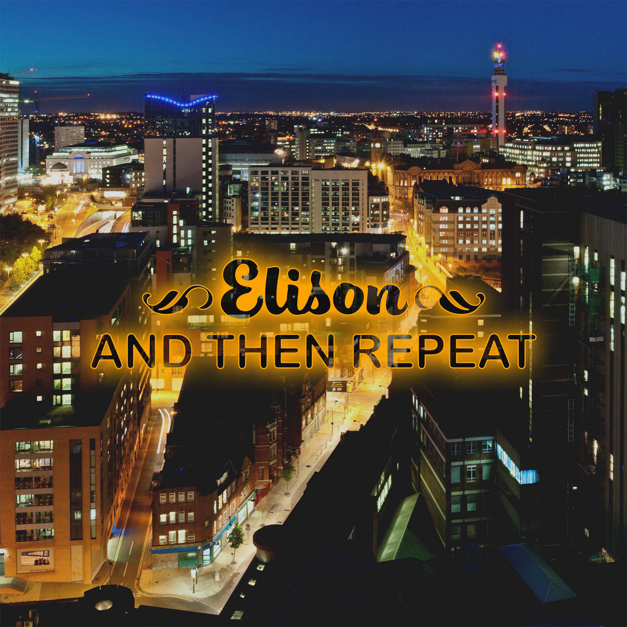 And Then Repeat by Elison front cover